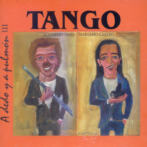 Tango: A Dedo Y A Pulmon 3 / Various - Tango: A Dedo Y A Pulmon 3 / Various - Music CD