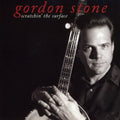 Stone,gordon - Scratchin' The Surface - Music CD