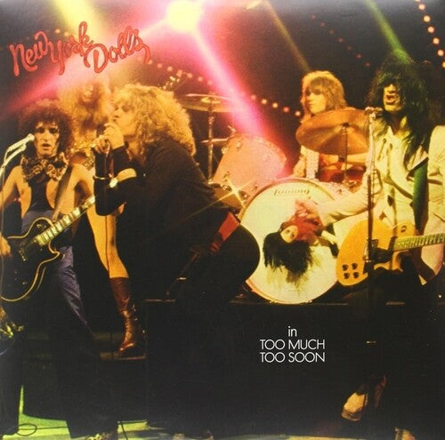 New York Dolls - Too Much Too Soon - Vinyl Record