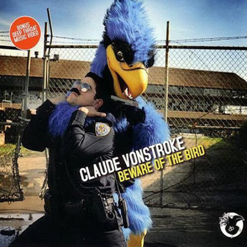 Vonstroke,claude - Beware Of The Bird - Music CD