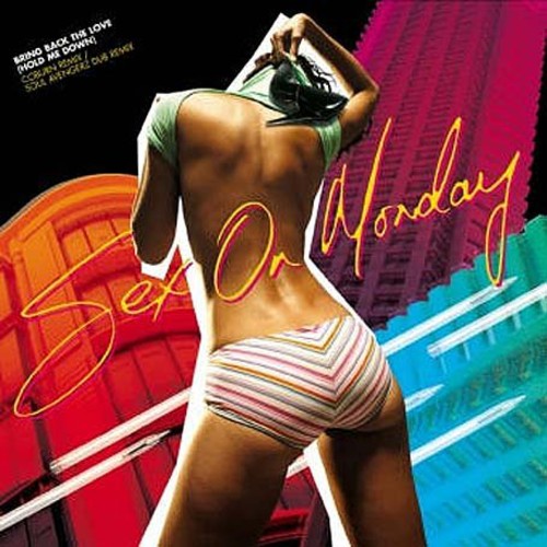 Sex On Monday - Bring Back The Love (hold Me Down) - Vinyl Record