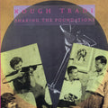 Rough Trade - Shaking The Foundations - Music CD