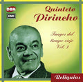 Quinteto Pirincho - Tangos Del Tiempo Viejo 3 - Music CD