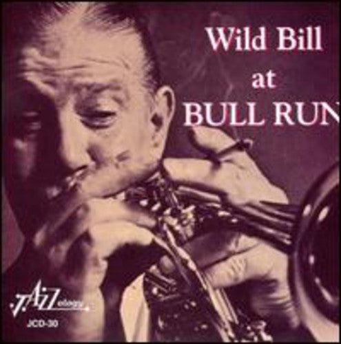 Davison,wild Bill - Wild Bill At Bull Run - Music CD
