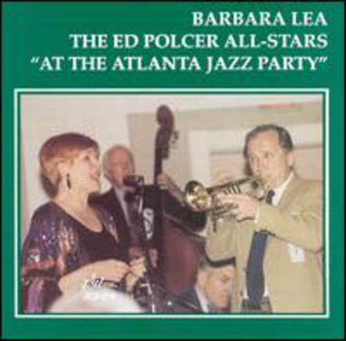 Lea,barbara / Polcer,ed All-stars - At The Atlanta Jazz Party - Music CD