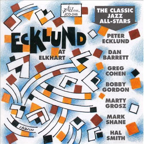 Ecklund,peter - Ecklund In Elkhart - Music CD