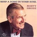 Grosz,marty - Keep A Song In Your Soul - Music CD