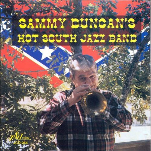 Duncan,sammy - Hot South Jazz Band - Music CD