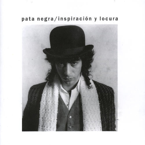 Pata Negra - Inspiracion Y Locura - Music CD