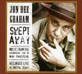 Graham,jon Dee - Swept Away - Music CD