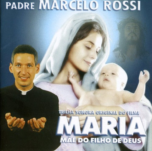 Padre Marcelo Rossi - Maria Mae Do Filho De Deus - Music CD