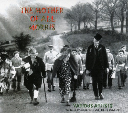 Mother Of All Morris / Various - Mother Of All Morris / Various - Music CD