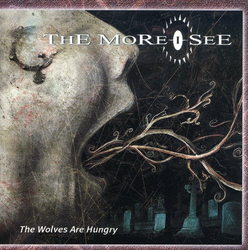 More I See You - Wolves Are Hungry - Music CD