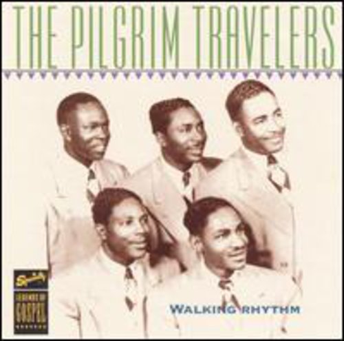 Pilgrim Travelers - Walking Rhythm - Music CD