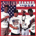 2 Live Crew - Banned In The Usa - Music CD