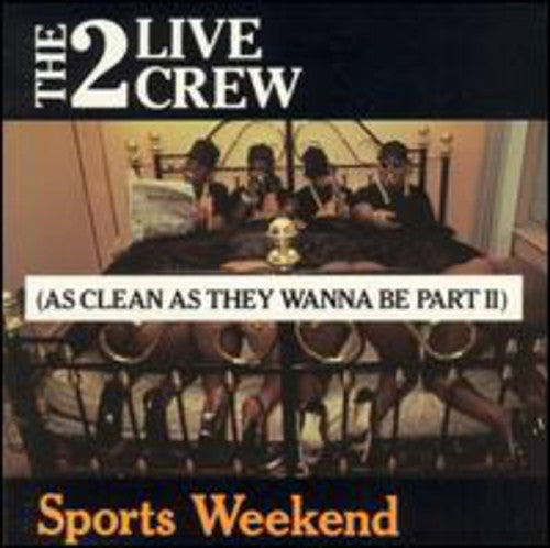 2 Live Crew - Sports Weekend - Music CD