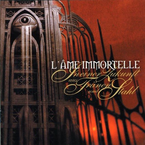 L'ame Immortelle - In Einer Zukunft Aus Tranen Und Stahl - Music CD