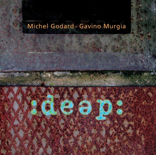 Godard,michel / Murgia,gavino - Deep - Music CD