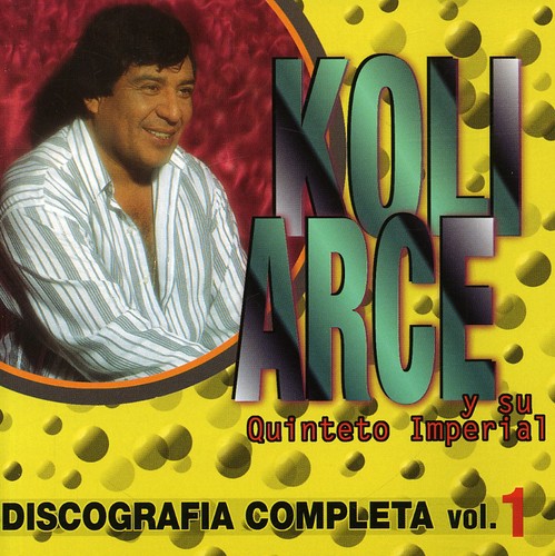Koli Arce Su Quinteto Imperial - Discografia Completa 1 - Music CD