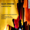 Swayne / Laudibus / Bonaventure / Wallace / Brewer - Convocation: Choral Works - Music CD