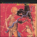 Magic Hour - Will They Turn You On Or Will They Turn On You - Music CD