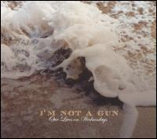 Im Not A Gun - Our Lives On Wednesdays - Vinyl Record