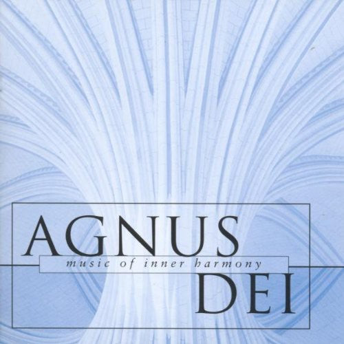 Choir Of New College / Higginbottom - Agnus Dei: Music Of Inner Harmony - Music CD