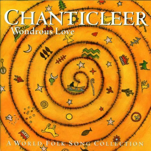 Chanticleer - Wonderous Love: A World Folk Song Collection - Music CD