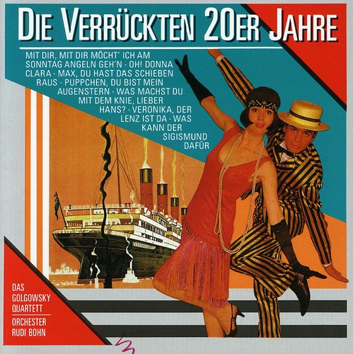 Golgowsky Quartet - Die Verrueckten 20er Jahr - Music CD