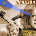 Gigantor - Atomic - Music CD