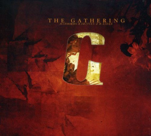 Gathering - Accessories (rarities & B-sides) - Music CD
