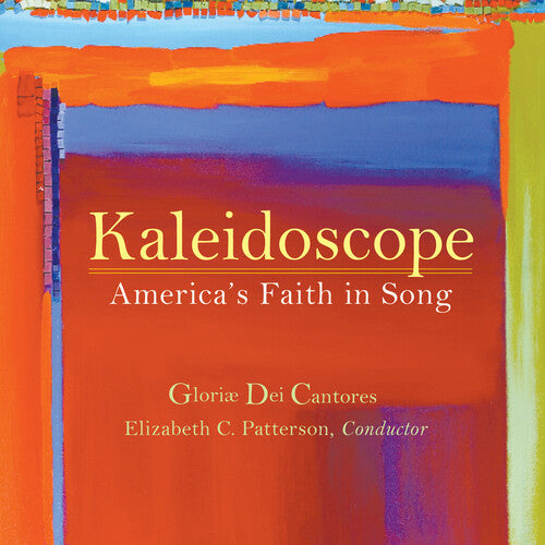 Gloriae Dei Cantores / Kaleidoscope - American's Faith In Song - Music CD