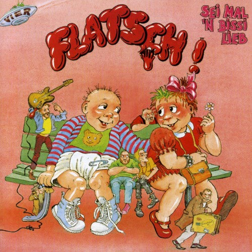 Flatsch - Vier: Sei Mal'n Bisschen - Music CD
