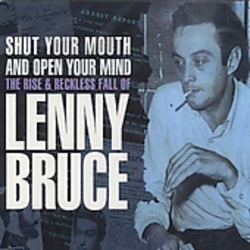 Bruce,lenny - Shut Your Mouth And Open Your Mind - Music CD