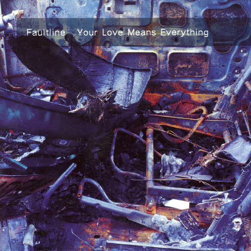 Faultline - Your Love Means Everything - Music CD