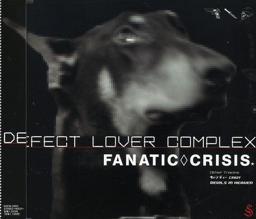 Fanatic Crisis - Defect Lover Complex - Music CD