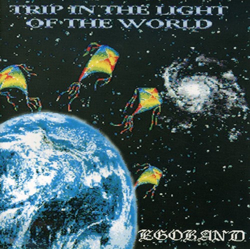 Ego Band - Trip In The Light Of The World - Music CD
