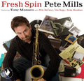 Mills,pete / Monaco,tony - Fresh Spin - Music CD