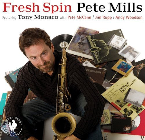 Mills,pete / Monaco,tony - Fresh Spin - Music CD