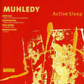 Muhledy - Active Sleep - Music CD