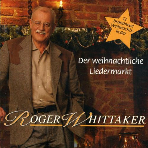 Whittaker,roger - Der Weihnachtliche Liedermarkt - Music CD