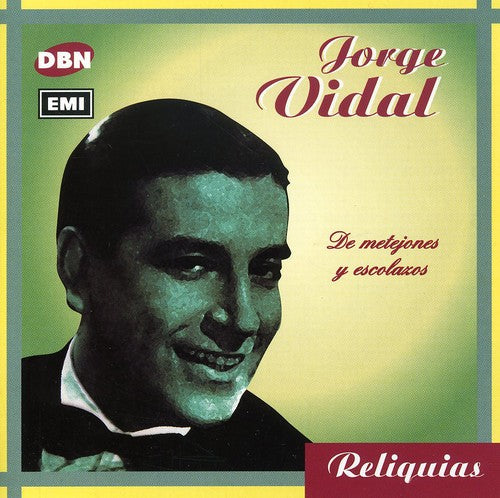 Vidal,jorge - De Metejones Y Escolazos - Music CD