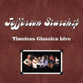 Jefferson Starship - Timeless Classics Live - Music CD