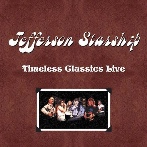Jefferson Starship - Timeless Classics Live - Music CD