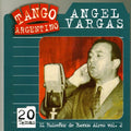 Vargas,angel - Vol. 2-el Ruisenor De Buenos Aires - Music CD