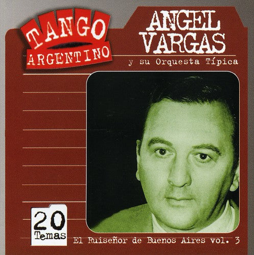 Vargas,angel - El Ruisedor De Buenos Aires Vo - Music CD