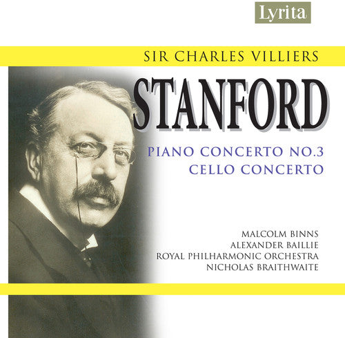Stanford / Baillie / Binns / Rpo / Braithwaite - Unpublished Concertos - Music CD