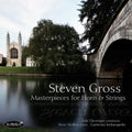 Gross,steven - Masterpieces For Horn & Strings - Music CD