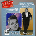 Troilo,anibal / Fiorentino,canta - Yo Soy El Tango - Music CD