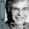 Tremblay,gilles - Gilles Tremblay Portrait - Music CD